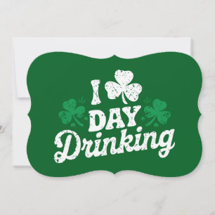 I Love Day Drinking Funny St Patrick's Day Irish Invitation