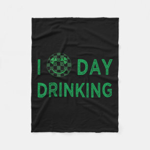 I Love Day Drinking St Patricks Day Funny Men Wome Fleece Blanket