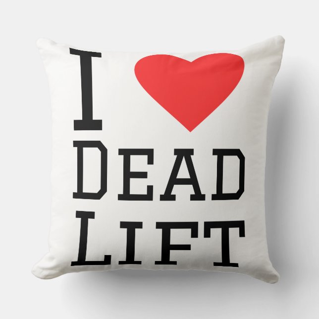 I love dead lift cushion (Front)
