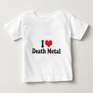 I Love Death Metal Baby T-Shirt