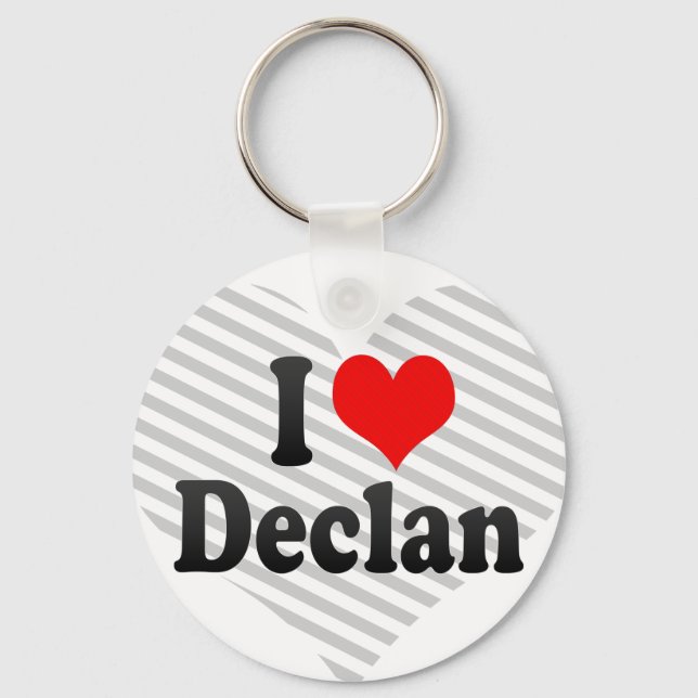 I love Declan Key Ring (Front)