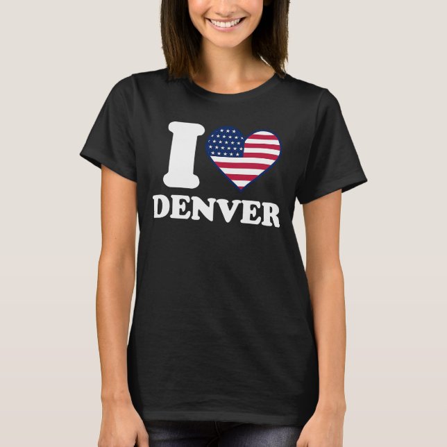 I love Denver I heart Denver T-Shirt (Front)