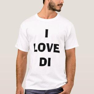 I love Di T-Shirt