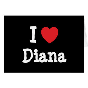 I love Diana heart T-Shirt