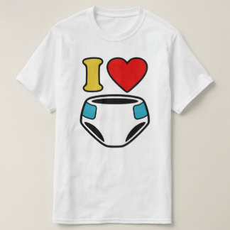 I LOVE DIAPERS T-Shirt