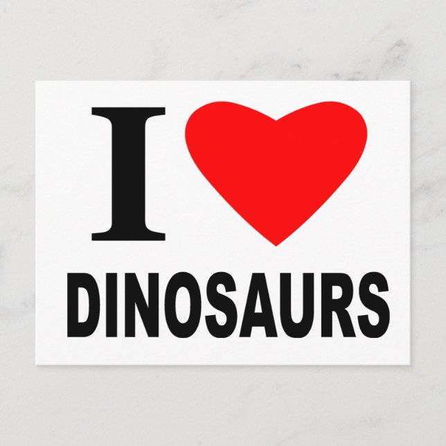 I Love Dinosaurs Postcard (Front)