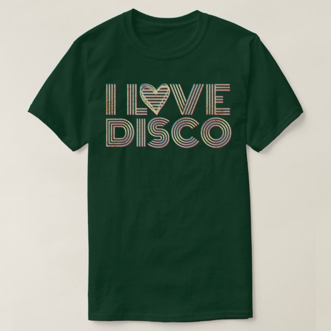 I Love Disco Music T-Shirt (Design Front)