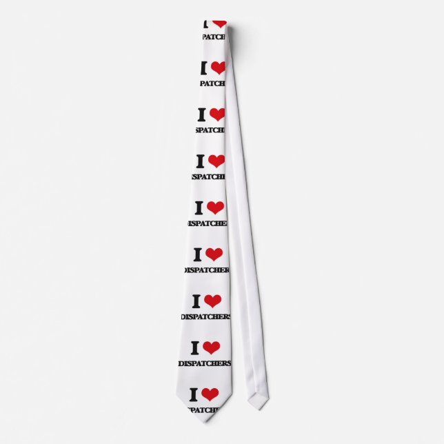 I love Dispatchers Tie (Front)