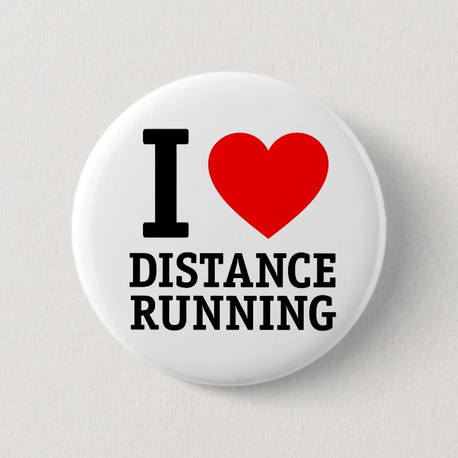 I Love Distance Running 6 Cm Round Badge (Front)