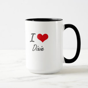 I love Dixie Mug