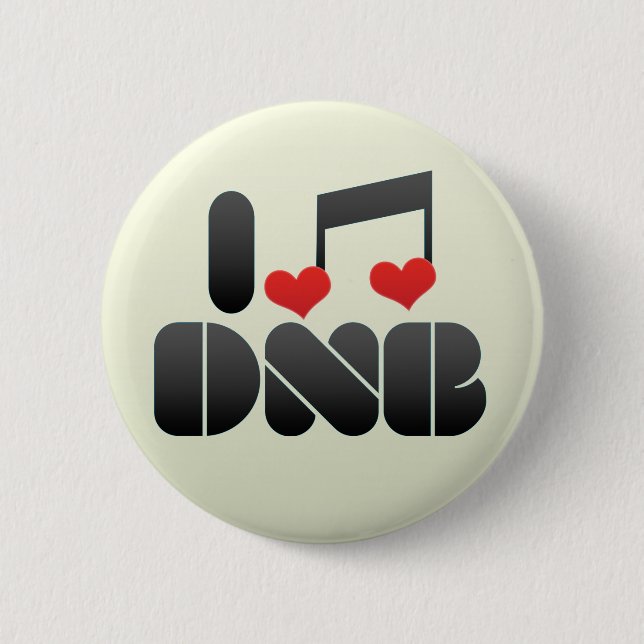 I Love DNB 6 Cm Round Badge (Front)