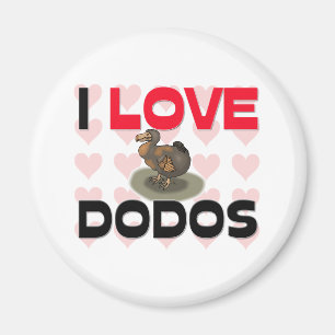 I Love Dodos Magnet