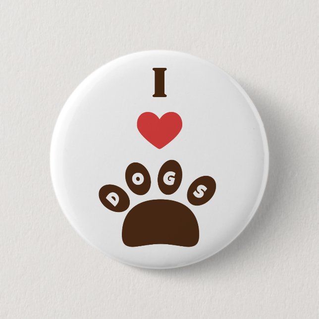 I Love Dogs 6 Cm Round Badge (Front)
