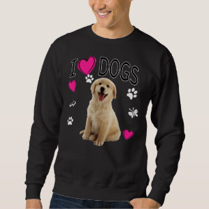 I Love Dogs Golden Labrador Retriever Sweatshirt