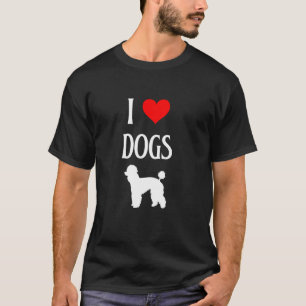I Love Dogs I Heart Dogs Dog Lover Canine Pet Pupp T-Shirt