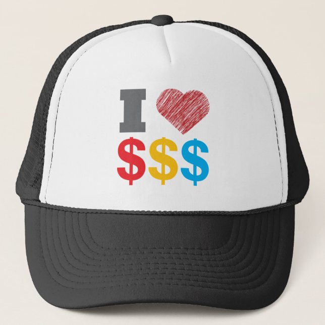 I Love Dollars Hat (Front)
