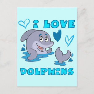 I Love Dolphins Postcard