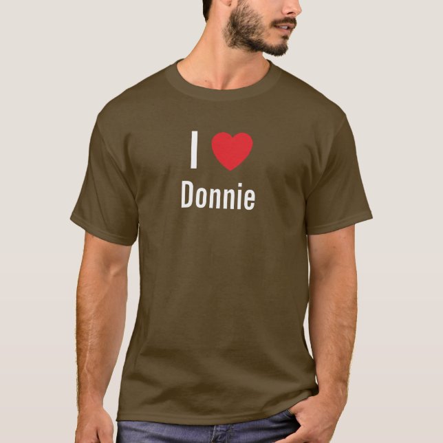 I love Donnie T-Shirt (Front)