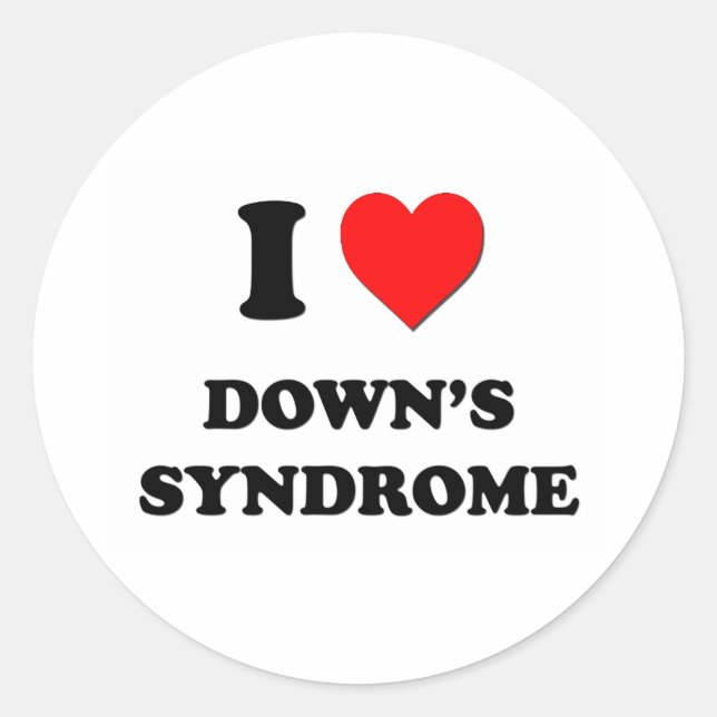 I Love Down's Syndrome Classic Round Sticker (Front)