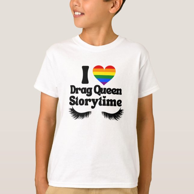 I Love Drag Queen Storytime Rainbow Heart T-Shirt (Front)