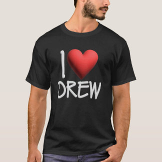 I Love Drew Name Personalised Men Guy BFF Friend H T-Shirt