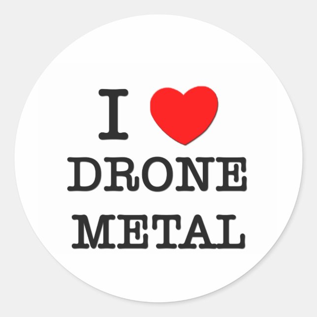 I Love Drone Metal Classic Round Sticker (Front)