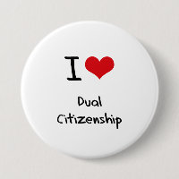 I Love Dual Citizenship