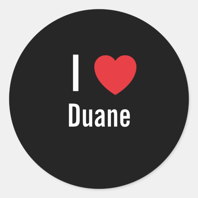 I love Duane Classic Round Sticker (Front)