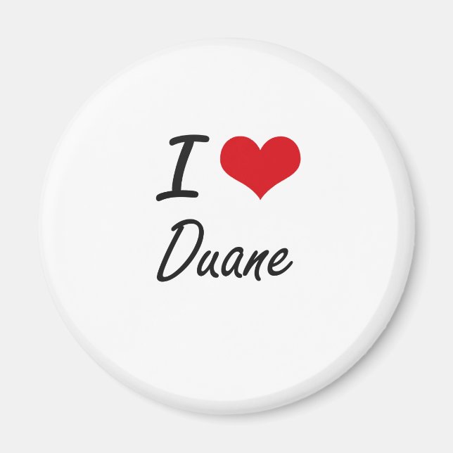 I Love Duane Magnet (Front)