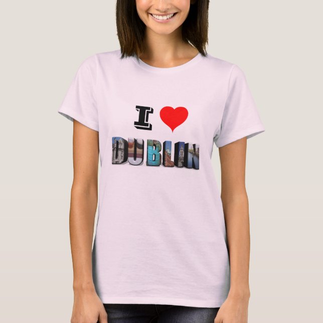 I Love Dublin Ireland 3D Travel Photo T-Shirt (Front)