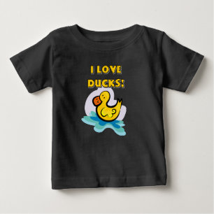 I Love Ducks Baby T-Shirt