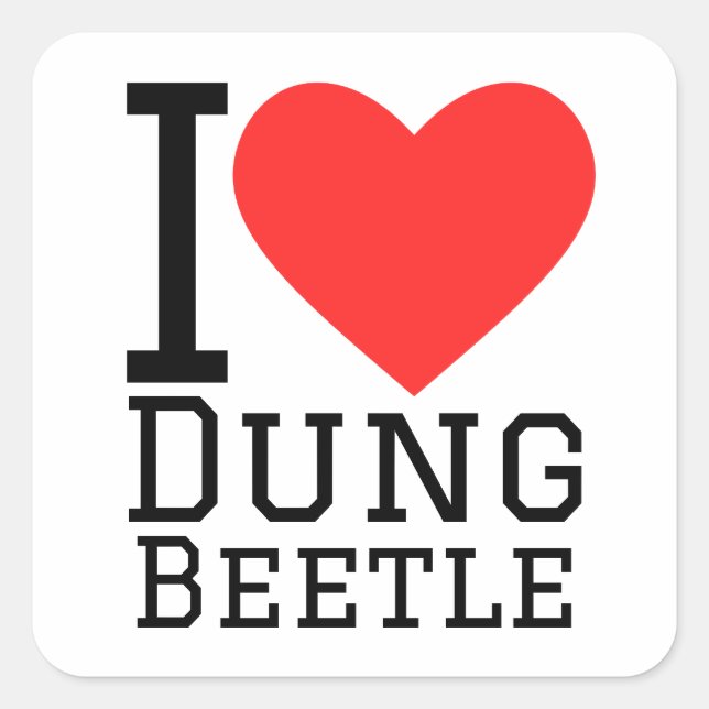 I love dung beetle  square sticker (Front)
