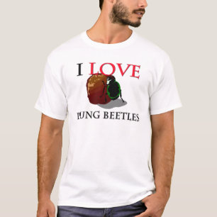 I Love Dung Beetles T-Shirt
