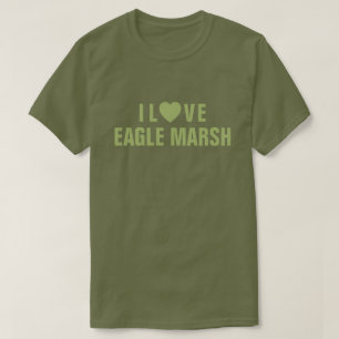 I Love Eagle Marsh™  T-Shirt