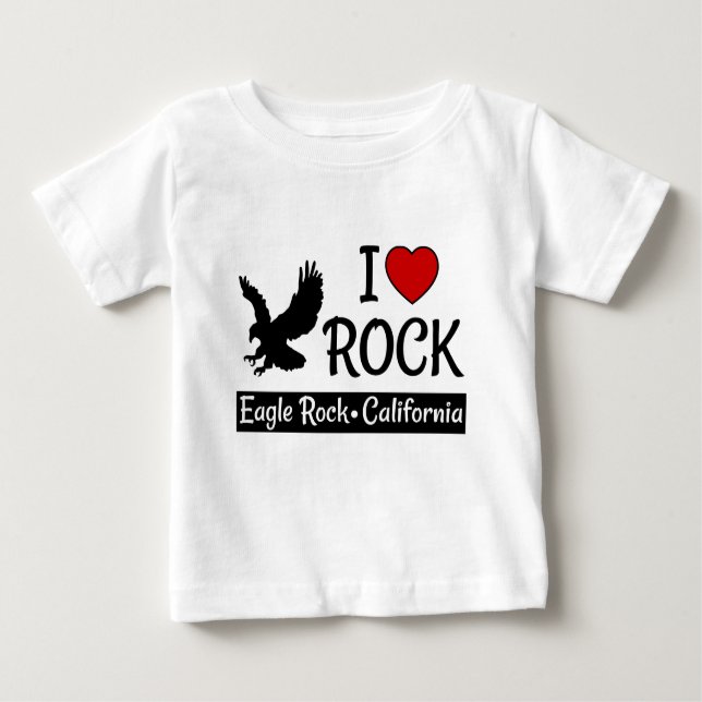 I Love Eagle Rock California Red Heart Baby T-Shirt (Front)