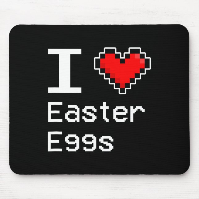 I Love Easter Eggs  Mouse Pad (Front)