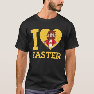I Love Easter I Heart Easter Christian Jesus Chris T-Shirt
