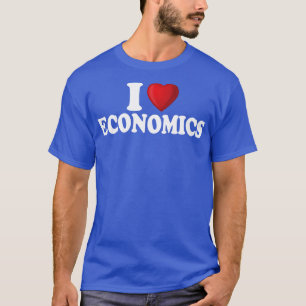 I Love Economics T-Shirt