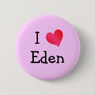 I Love Eden 6 Cm Round Badge