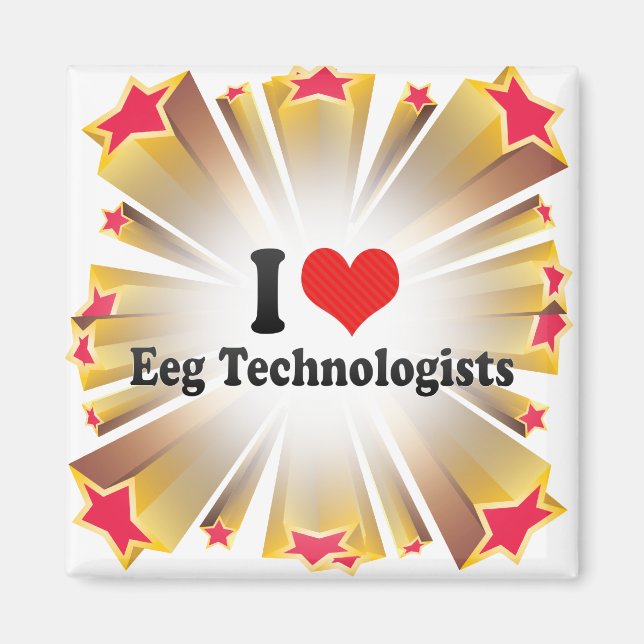 I Love Eeg Technologists Magnet (Front)