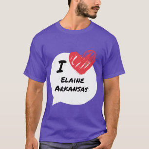 I love Elaine Arkansas T-Shirt