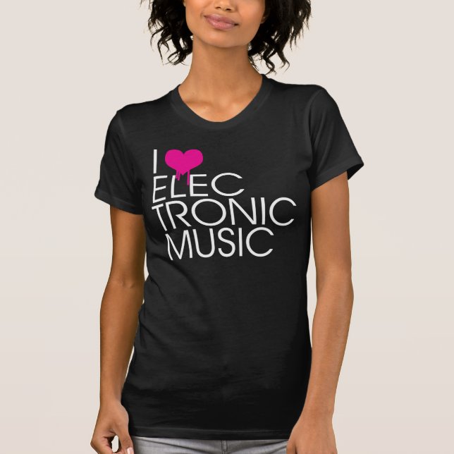 I Love Electronic Music T-Shirt (Front)