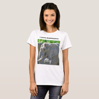 I LOVE ELEPHANTS! tee