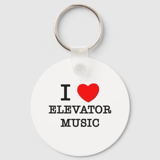 I Love Elevator Music Key Ring (Front)