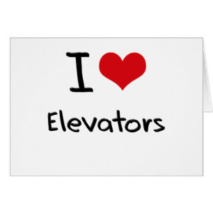 I love Elevators