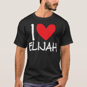 I Love Elijah Name Heart Personalised Men Guy BFF  T-Shirt