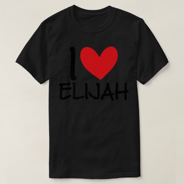 I Love Elijah Name Heart Personalized Men Guy BFF  T-Shirt (Design Front)