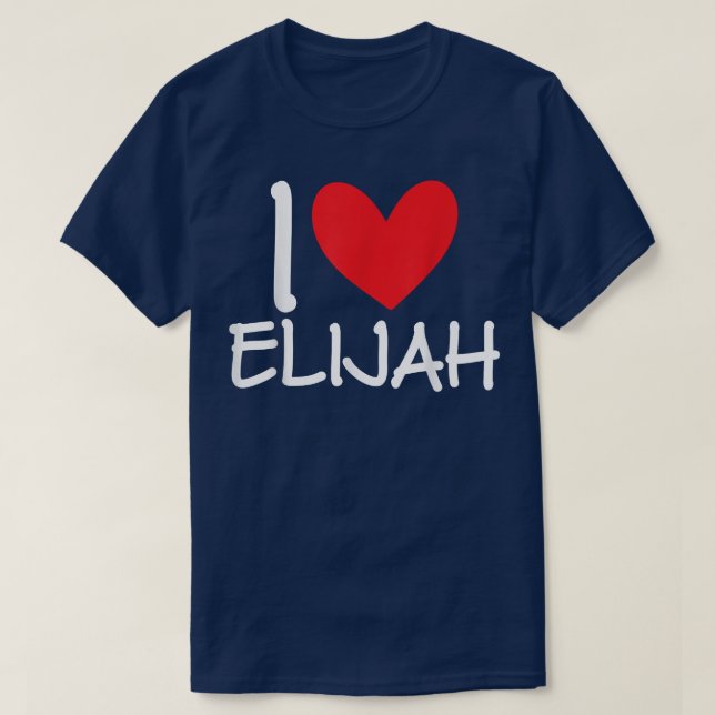 I Love Elijah Name Heart Personalized Men Guy BFF  T-Shirt (Design Front)