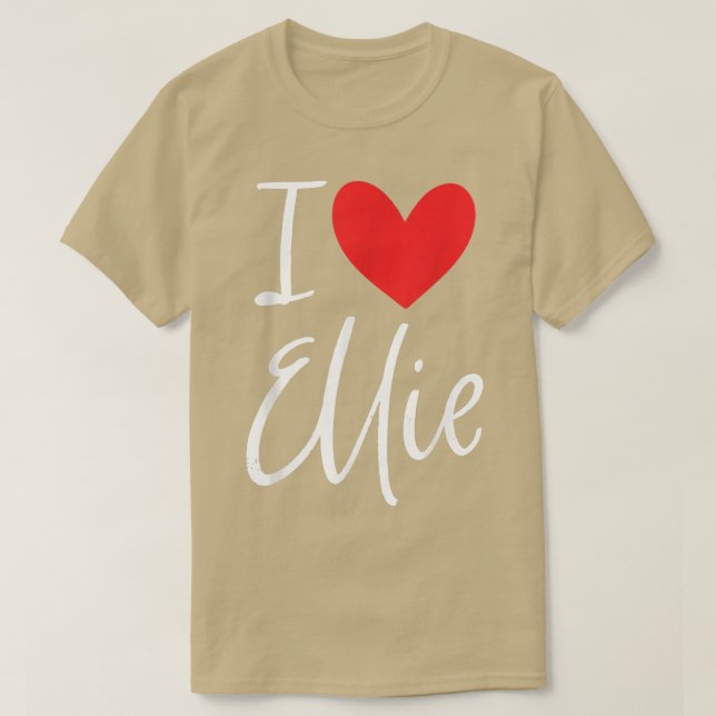 I Love Ellie Name Personalized Girl Woman Bff Frie T-Shirt (Design Front)