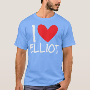 I Love Elliot Name Personalised Men Guy BFF Friend T-Shirt